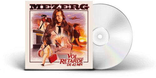 Mezerg: Mezerg - Vol Retardé DE 42 MN  ( CD )