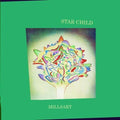 Millsart: Star Child - 12-INCH SINGLE