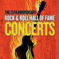 Various Artists: The 25th Anniversary Rock & Roll Hall Of Fame Concerts (Various  Artists) - CD