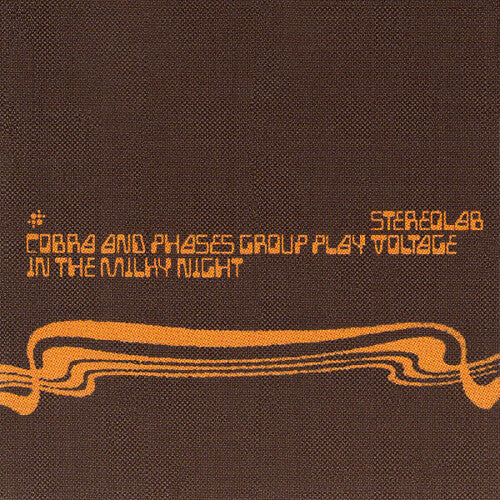 Stereolab - Cobra And Phases Group Play Voltage In The Milky Night ( VINYL )