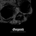 Gorgoroth: Quantos Possunt Ad Satanitatem Trahunt - VINYL