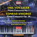 Oliver Triendl: Von Sauer & Ansorge: Piano Concertos - The Pupils of Franz Liszt  ( CD )