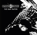 Omniscence: The Raw Factor - CASSETTES