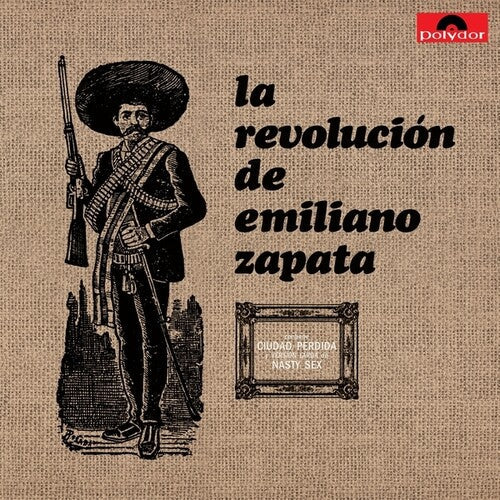 La Revolución De Emiliano Zapata - La Revolución De Emiliano Zapata ( VINYL )