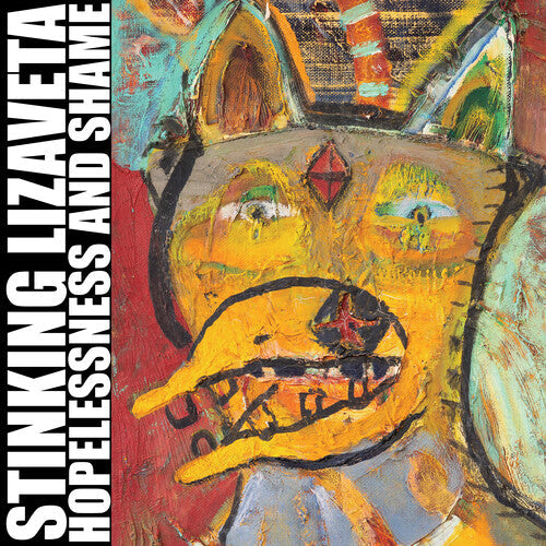 Stinking Lizaveta: Hopelessness And Shame - VINYL