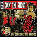 Bob Corritore: Doin' The Shout  ( CD )