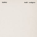 Todd Rundgren: Faithful (Premium Sound Edition) - VINYL