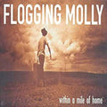 Flogging Molly - Within A Mile Of Home ( VINYL )