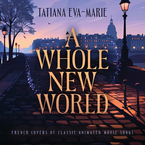 Tatiana Marie-Eva: A Whole New World: French Covers of Classic Animated Movie Songs - CD