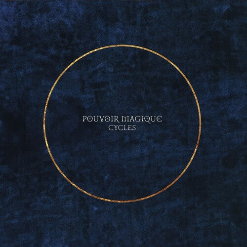 Pouvoir Magique: Cycles  ( CD )