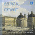 Chœur de Chambre de Namur: Colonna: Missa Concertata; Handel: Dixit Dominus  ( CD )