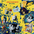 Ging Nang Boyz - Blew Blue ( VINYL )