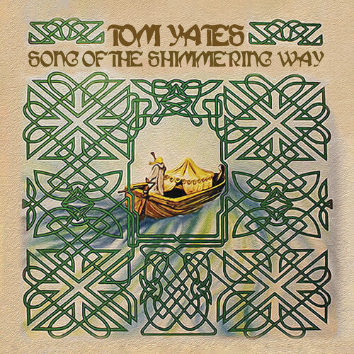 Tom Yates: Song of the Shimmering Way  ( CD )