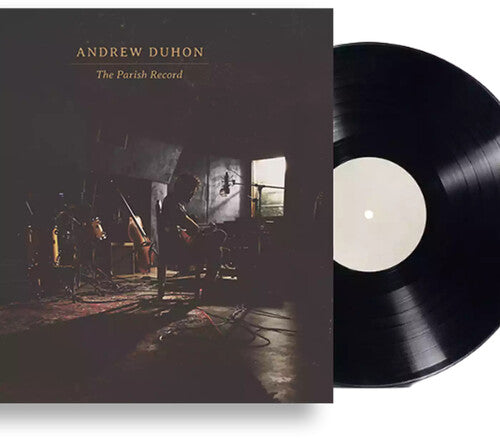 Andrew Duhon: The Parish Record - VINYL