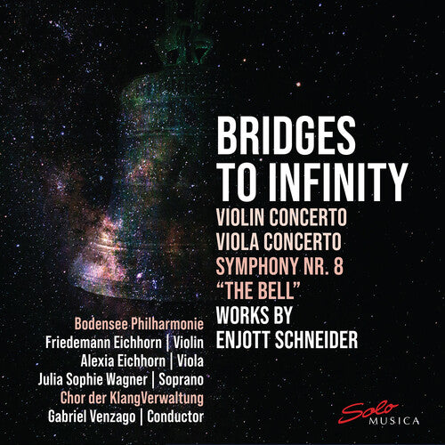 Bodensee Philharmonie: Bridges To Infinity - Works by Enjott Schneider  ( CD )