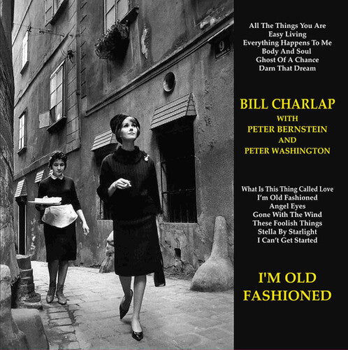 Bill Charlap Trio: I'm Old-Fashioned - VINYL