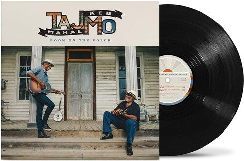 Taj Mahal & Keb' Mo': Room On The Porch - Vinyl