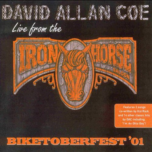 David Allan Coe: Live At The Iron Horse Saloon  ( CD )