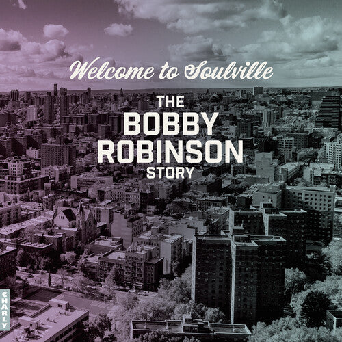 Various Artists: Welcome To Soulville - The Bobby Robinson Story - VINYL