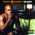 Too $hort - You Nasty ( VINYL )