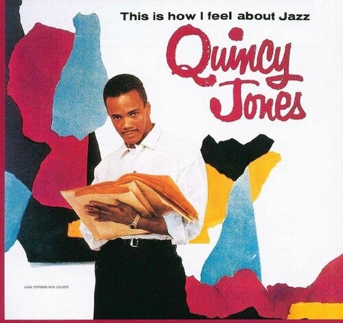Quincy Jones: This Is How I Feel About Jazz - CD