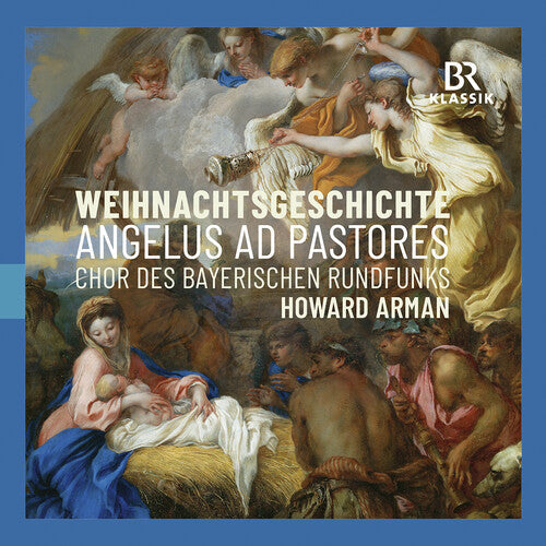 Chor des Bayerischen Rundfunks: Angelus Ad Pastores - Weihnachtsgeschichte  ( CD )