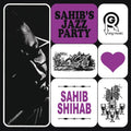 Sahib Shihab - Sahib's Jazz Party ( VINYL )
