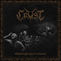 Crust: Where Light Fears to Descend - CD