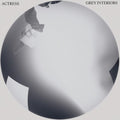 Actress: Grey Interiors - Vinyl