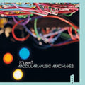 It's Me: Modular Music Machines - VINYL