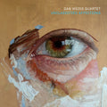 Dan Quartet Weiss: Unclassified Affections - CD