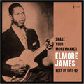 Elmore James - Shake Your Moneymaker: Best Of 1951-62 ( VINYL )