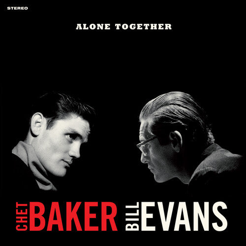 Baker, Chet / Evans, Bill: Alone Together - Limited 180-Gram Crystal Clear Vinyl with Bonus Track - VINYL