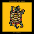 S.G. Goodman: Planting By The Signs  ( CD )