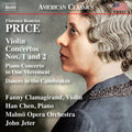 Fanny Clamagirand: Price: Violin Concertos Nos. 1 & 2, Piano Concerto in One Movement, & Dances in the Canebrakes  ( CD )