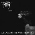 Darkthrone: A Blaze In The Northern Sky - CD