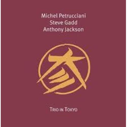 Michel Petrucciani, Steve Gadd, Anthony Jackson - Trio in Tokyo ( VINYL )