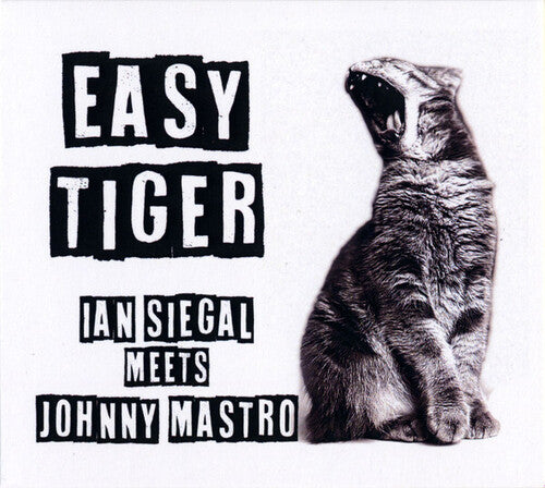 Siegal, Ian / Mastro, Johnny: Easy Tiger  ( CD )
