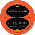 Infinite Wheel: Java Dub / Enviro - 12-INCH SINGLE