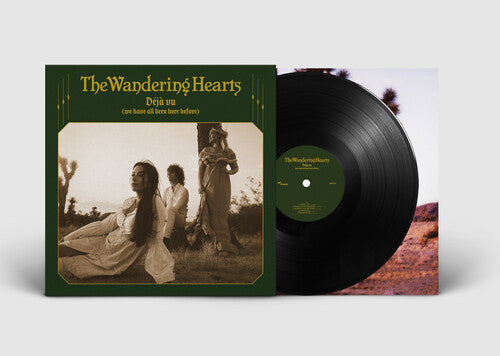 Wandering Hearts: Deja Vu (We Have All Been Here Before) - Vinyl