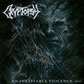Cryptopsy: An Insatiable Violence - CD