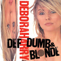 Debbie Harry - Def, Dumb & Blonde ( VINYL )