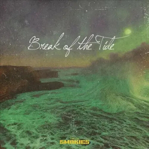 Lil Smokies: Break Of The Tide  ( CD )