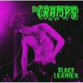 The Cramps - Black Leather: Live At The Stone, San Francisco, 13th May 1980 ( VINYL )