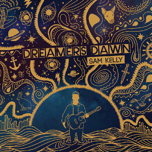 Sam Kelly: Dreamers Dawn - Vinyl