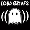 Loud Graves: Loud Graves - VINYL