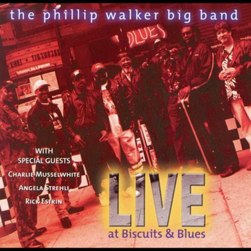 Phillip Walker Band: Live at Biscuits & Blues  ( CD )