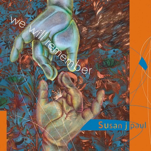 Susan J. Paul: We Will Remember  ( CD )