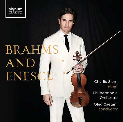 Charlie Siem: Brahms and Enescu  ( CD )