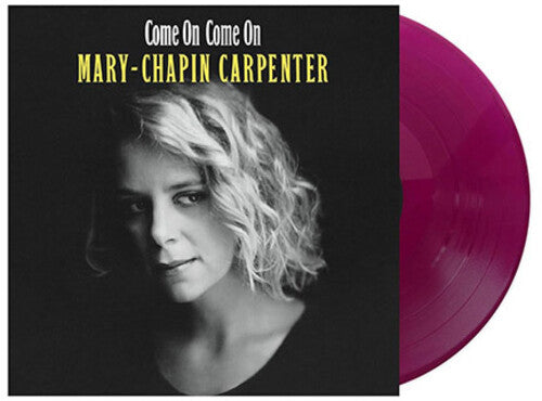 Mary Chapin Carpenter: Come On Come On - Vinyl